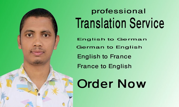 translate english to german, french or german, french to english