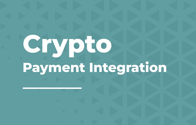 integrate crypto payment gateway btc, usdt, coinpayments or API