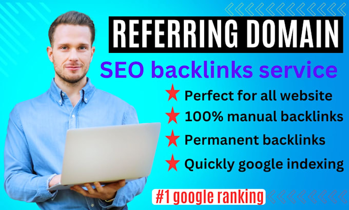 create top quality referring domain backlinks