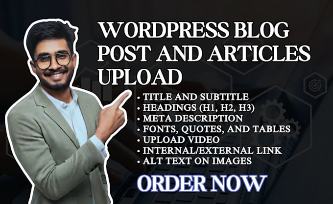 be seo friendly wordpress blog post and articles upload