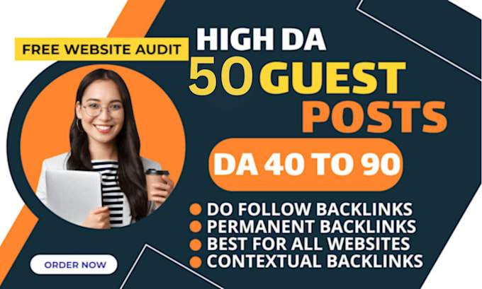 do 50 dofollow guest post backlinks on google friendy guest post sites