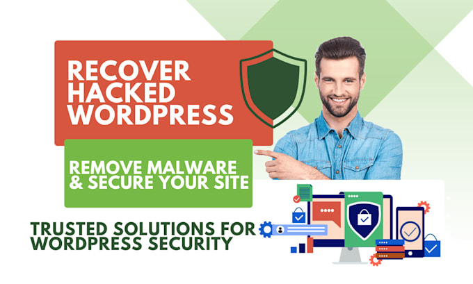 recover hacked wordpress website, remove malware, and harden wordpress security