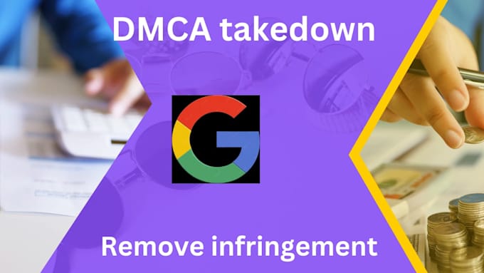 send dmca takedown to remove infringement