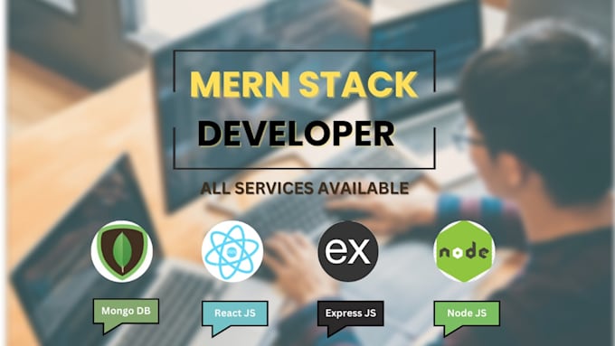 develop mern stack websites expert in node js react js mongodb and express js
