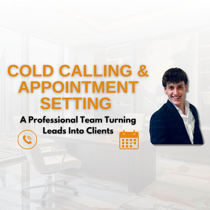make cold calls and set appointments