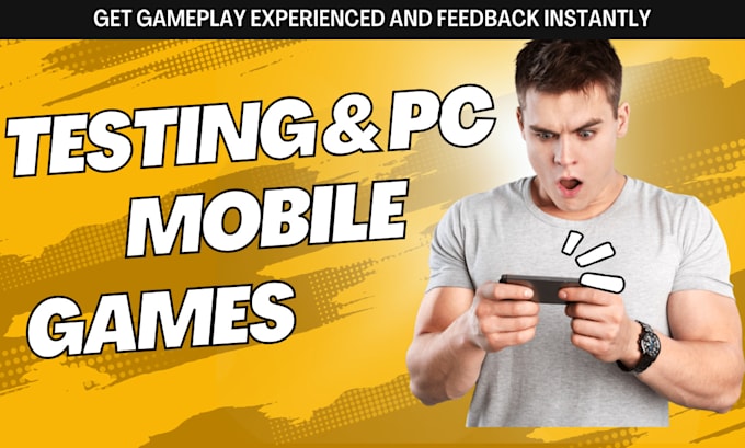 qa game tester for ios android PC steam games testing, review, and feedback