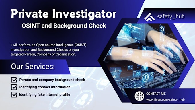be your private investigator for osint and background check