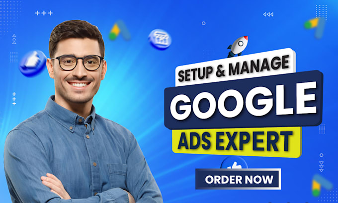 setup, manage and optimize google ads adwords PPC campaigns for leads and sales