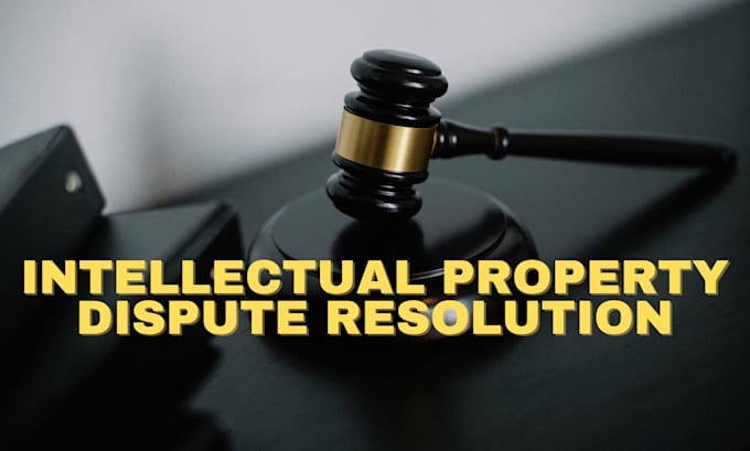 help you with advice on IP dispute resolutions