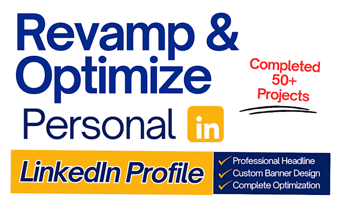 do linkedin profile optimization and rebranding for you