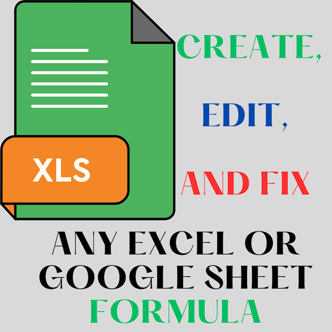 create, edit and fix any excel or google spread sheet formula