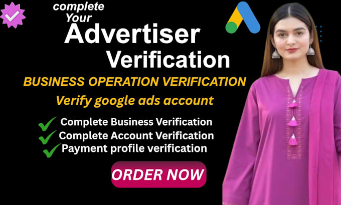 do your complete  google advertiser verification and bov in few hours