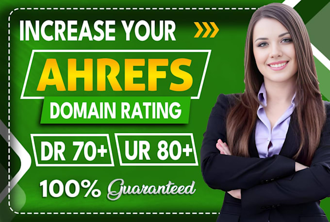 increase domain rating, increase ahrefs dr ur
