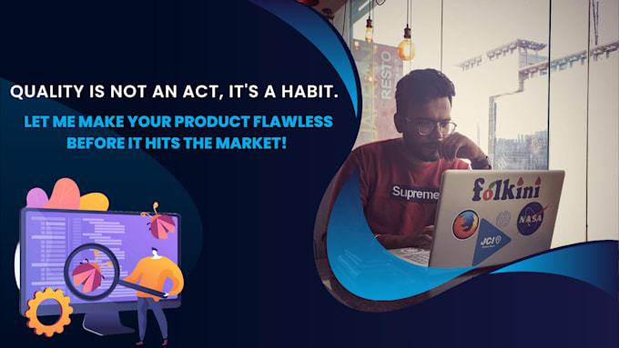 be your QA tester for ecommerce, saas, and custom software