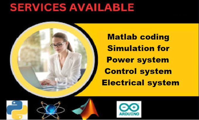 Do matlab coding, simulation for power system, control system ...