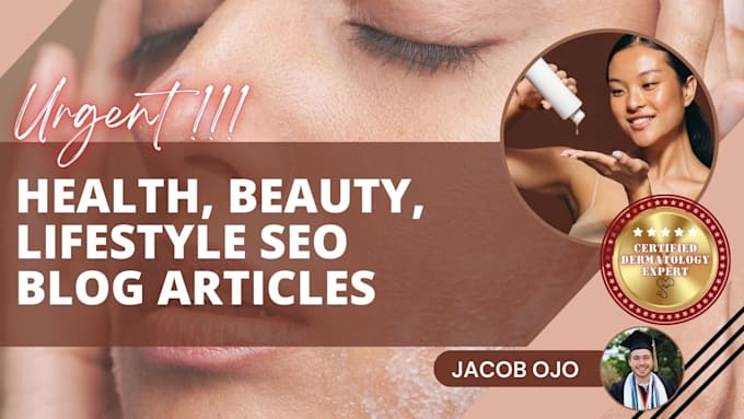write your health, beauty, lifestyle SEO blog articles
