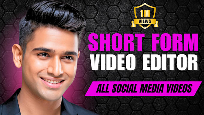 do professional short form video editing for social media