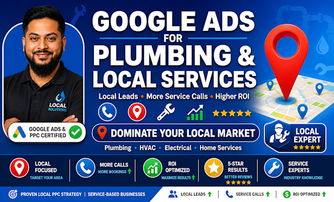 set up google ads campaign for plumbing business as PPC expert