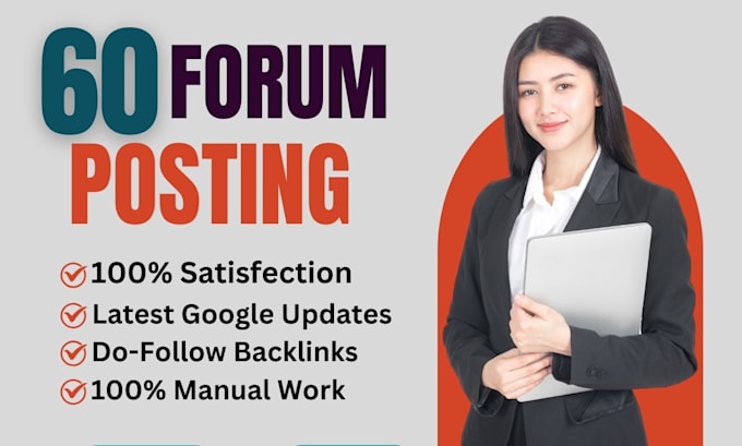 manually provide 50 forum posting dofollow backlinks to high da pa links