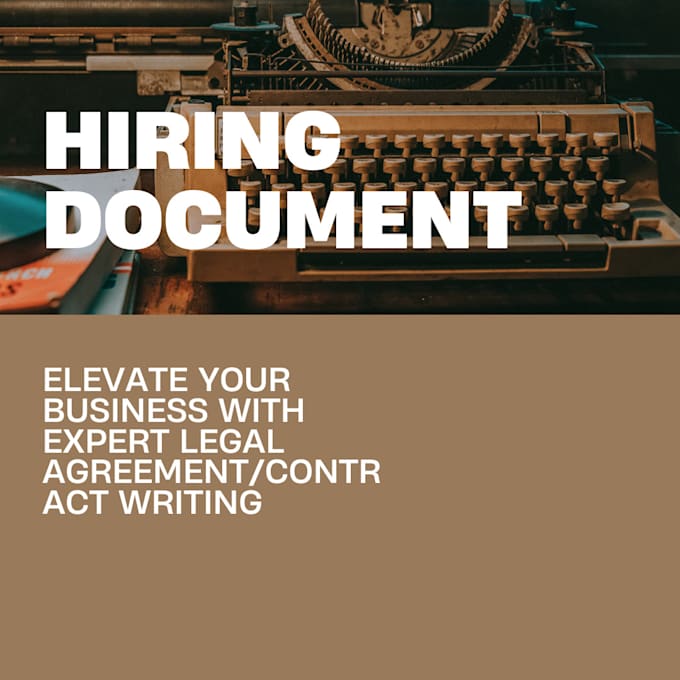 draft complete hiring documents, including contractor and employment agreements