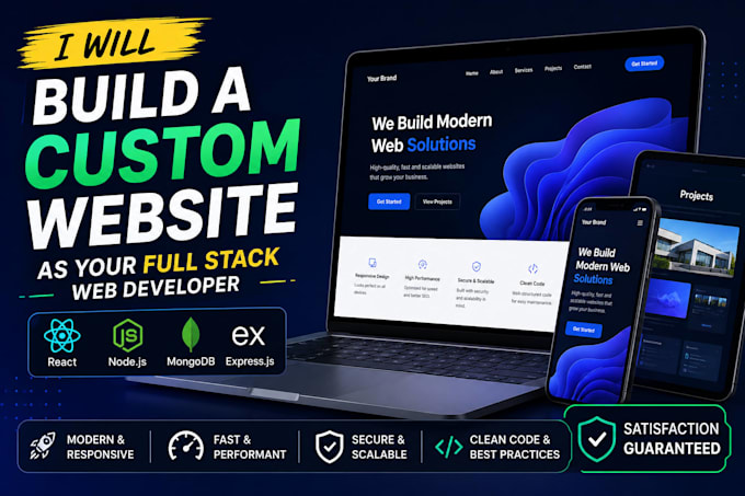 build a custom website as your full stack web developer