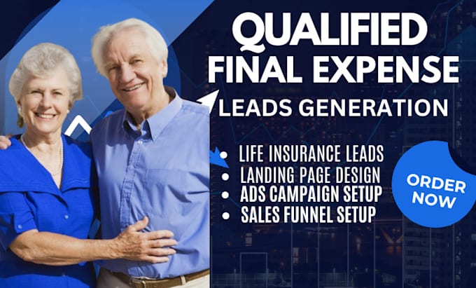 generate quality final expense leads for life insurance