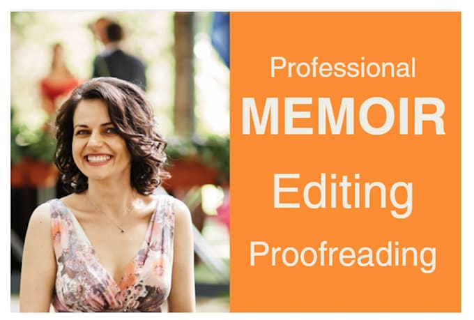 proofread edit memoir, bio, autobiography