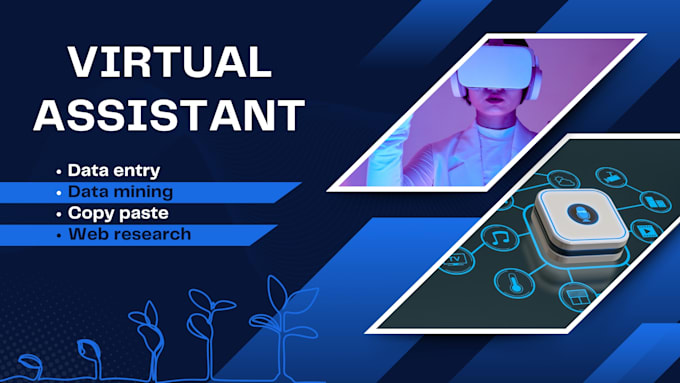 your virtual assistant for data entry mining copypaste and research