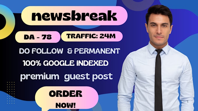 write and publish article on newsbreak,com premium guest post