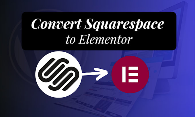 clone squarespace to elementor template