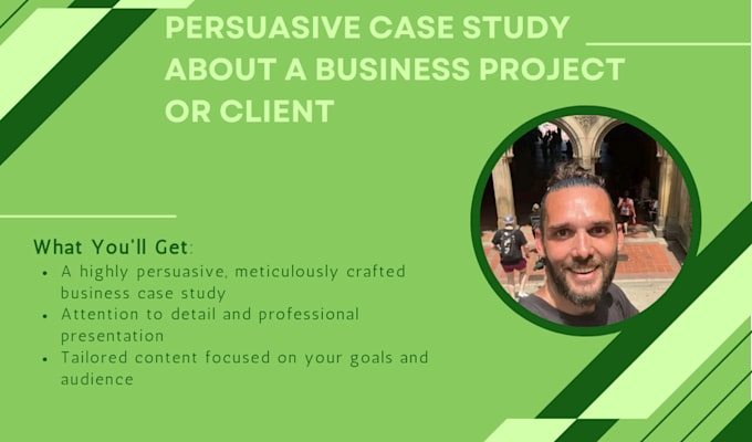 write a persuasive case study about a business