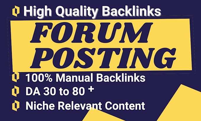 manually provide 50 forum posting dofollow backlinks to high da pa websites