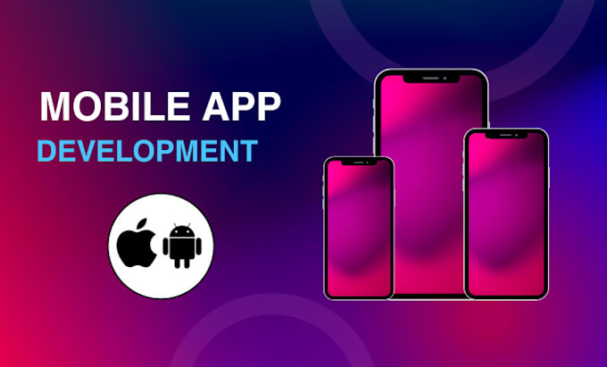 do mobile app development, android app and ios app development
