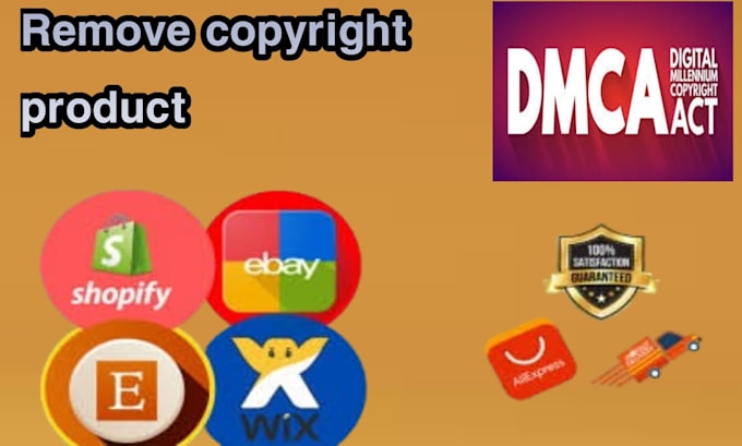 remove copyright infringing content on etsy,ebay,shopify,walmart under dmca