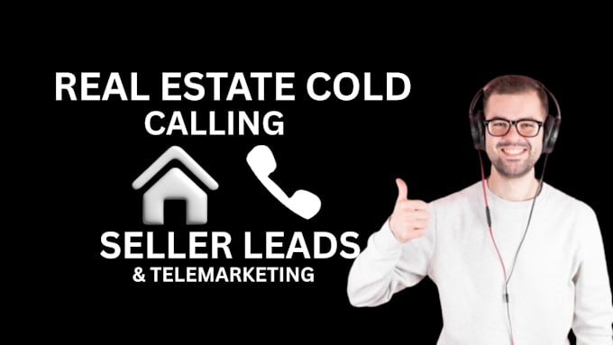 do cold calling and telemarketing for your real estate business