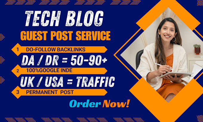 do tech guest post, high da guest post, dofollow guest post