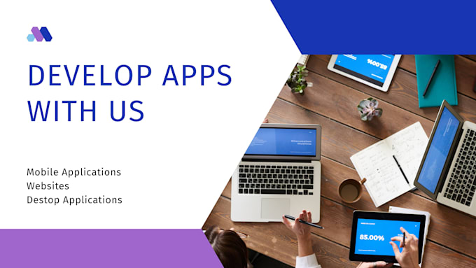 create mobile app, website, desktop app for you