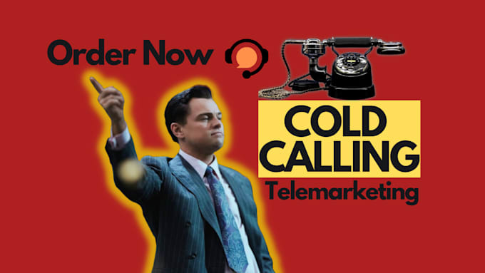 cold calling, telemarketing, set appointments, and get leads