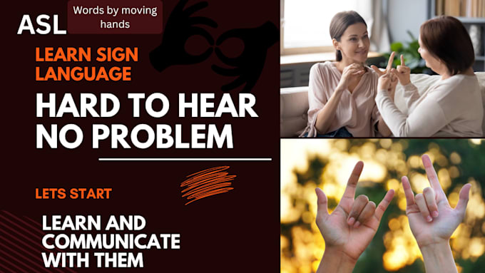 be your asl tutor for hard of hearing learners