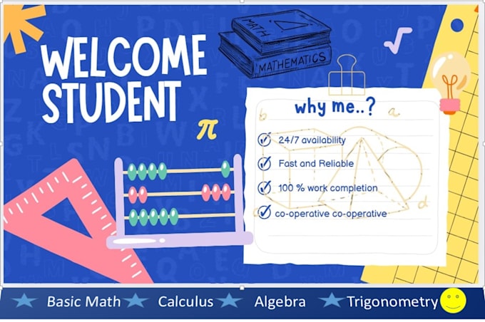 be your tutor in linear algebra, calculus and trigonometry