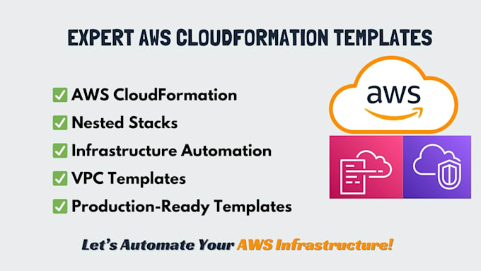 be your AWS cloudformation expert for your infrastructure and cloud