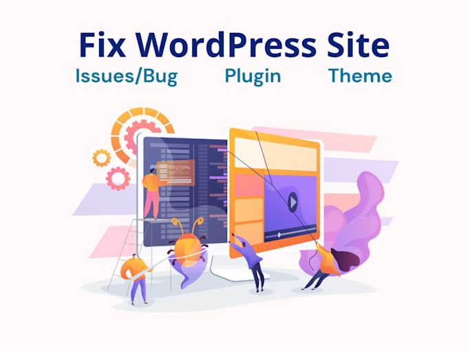 fix wordpress bugs, errors, and troubleshoot plugin issues