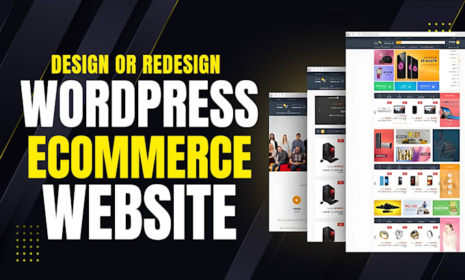 create wordpress ecommerce website, wordpress expert ecommerce specialist