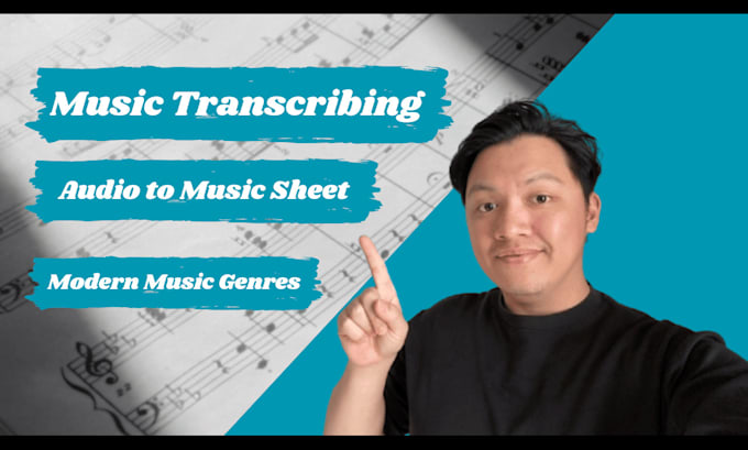 transcribe any song you request to a music sheet