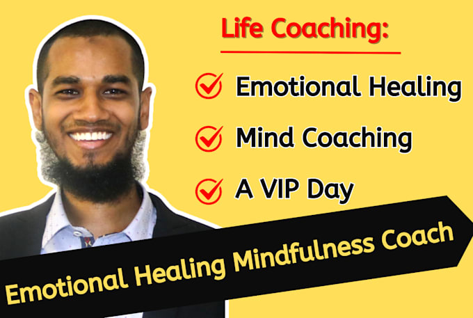 your emotional healing and mindfulness life coach