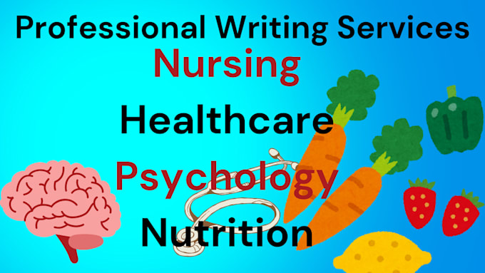 write in nursing, healthcare, nutrition, and psychology