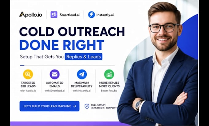 setup apollo io, smartlead ai, instantly ai, for cold outreach b2b leads