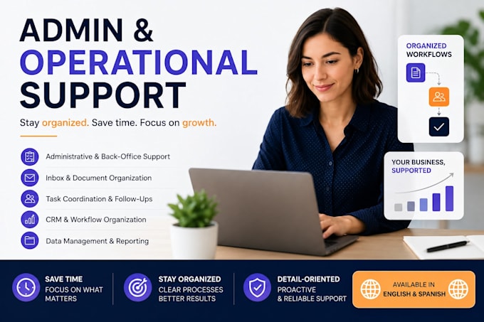 provide administrative and operational support for your business