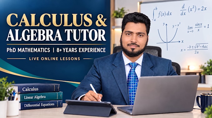 tutor you in precalculus, calculus, and college algebra
