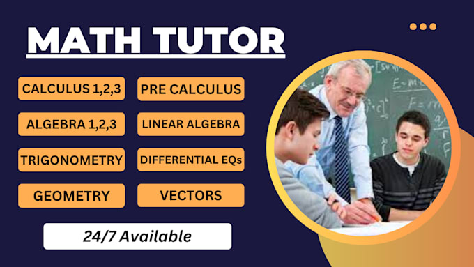 be your math tutor for calculus, differential equations and trigonometry